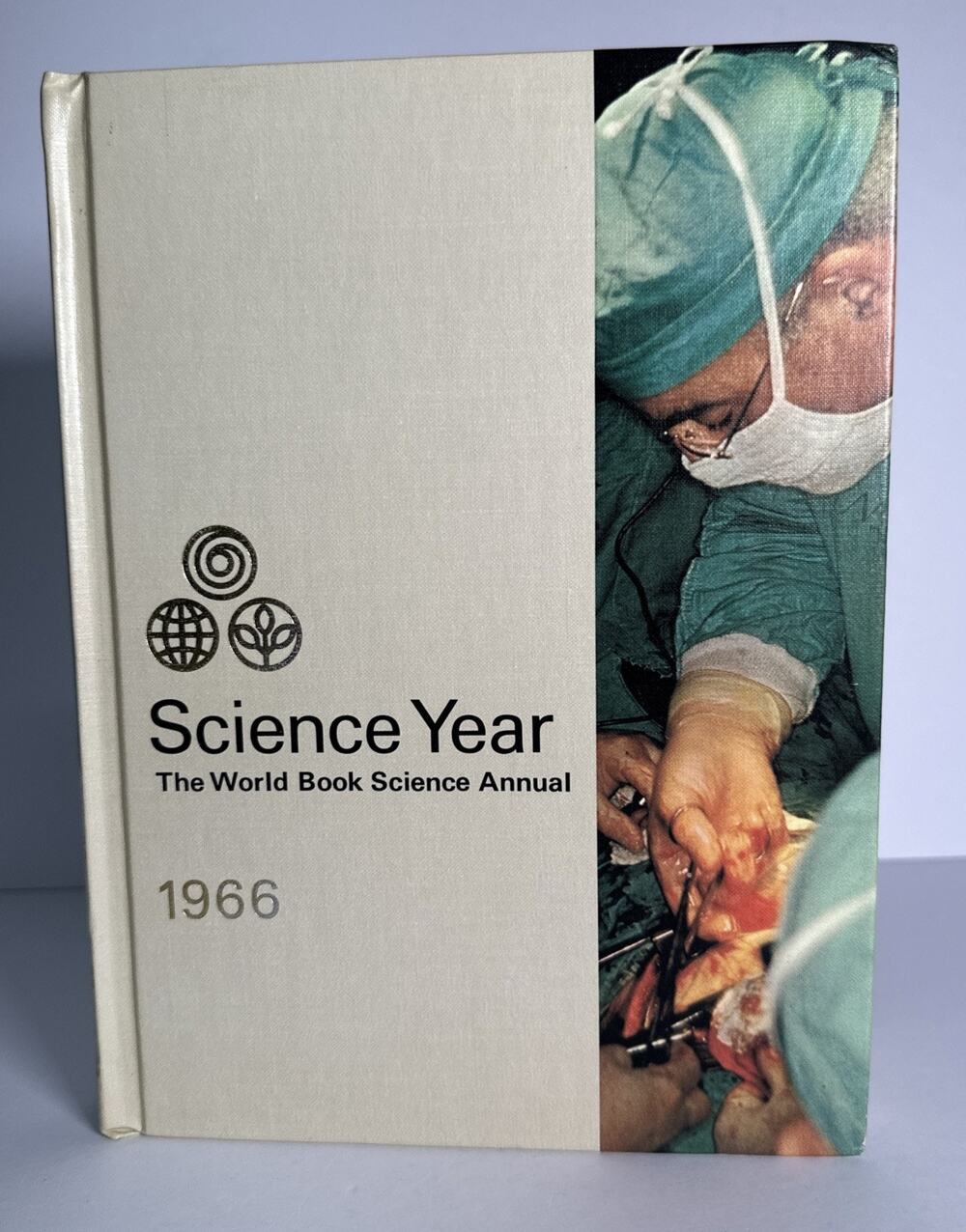 The World Book Science Annual 1966 - Science Year - Encyclopedia Series